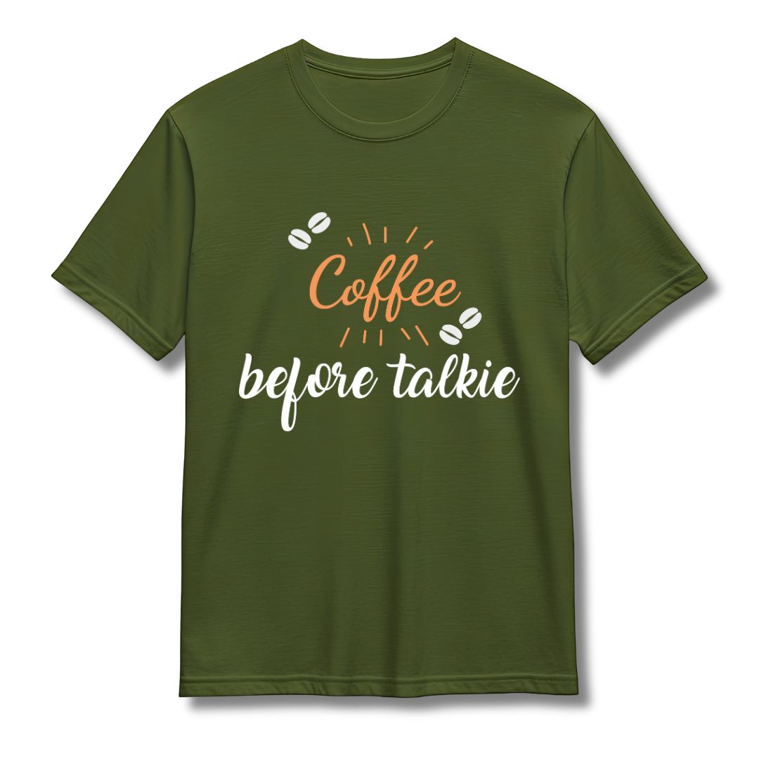 Coffee Before Talkie Half Sleeve T-shirt