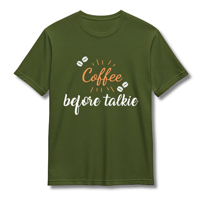 Coffee Before Talkie Half Sleeve T-shirt
